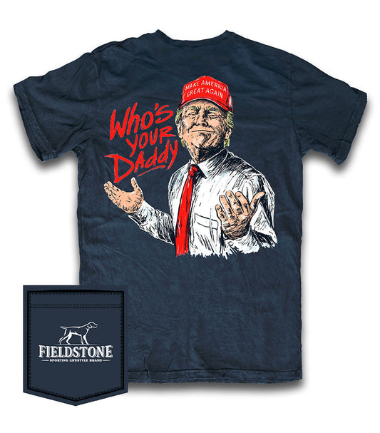 who's your daddy tee